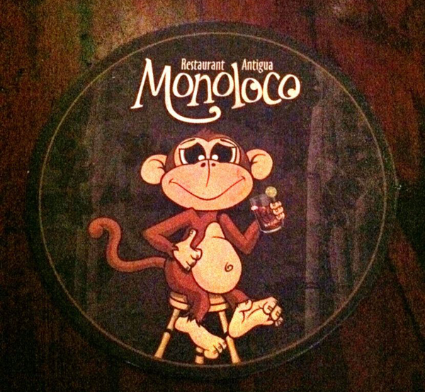 MonoLoco Restaurant and Bar in Antigua Guatemala